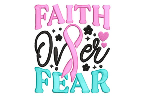 Embrace Faith over Fear in Your Embroidery