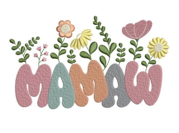 Mamaw: A Charming Embroidery Design for Mother's Day